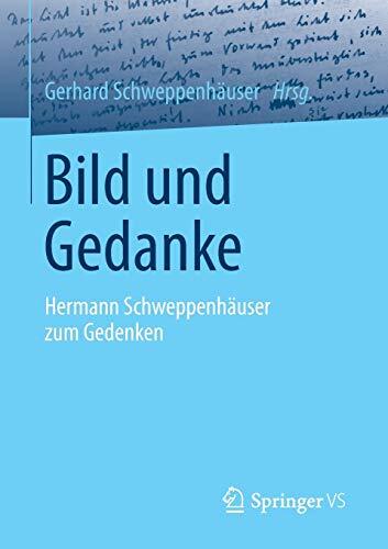 Bild und Gedanke: Hermann Schweppenhäuser zum Gedenken