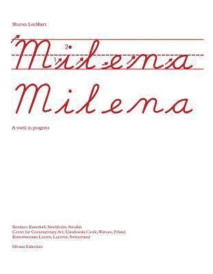 Sharon Lockhart: Milena, Milena
