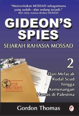 Gideon's Spies: Sejarah Rahasia Mossad, Jilid 2