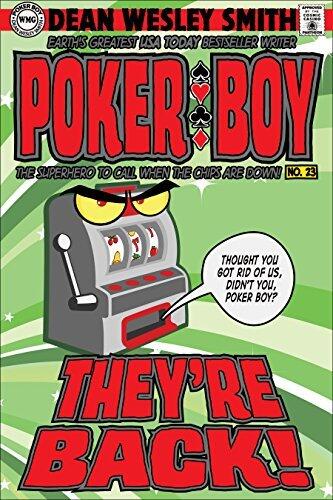 They're Back: A Poker Boy Short Novel