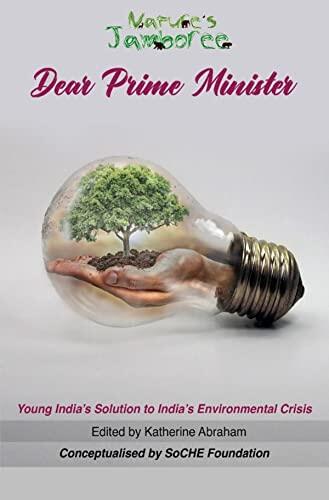 DEAR PRIME MINISTER: Young India’s Solution to India’s Environmental Crisis