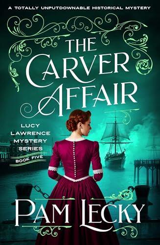 The Carver Affair: A totally unputdownable historical mystery