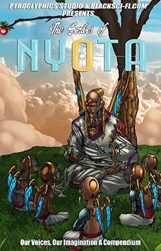 The Scribes of Nyota: Our Voices, Our Imagination, A Compendium