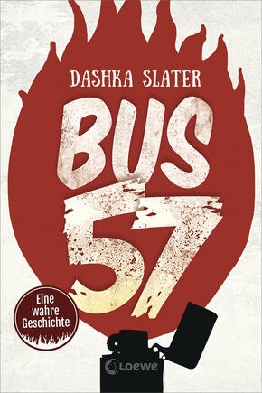 Bus 57 - Eine wahre Geschichte