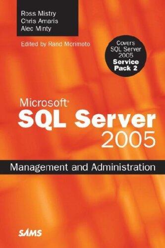 Microsoft SQL Server 2005 - Management & Administration