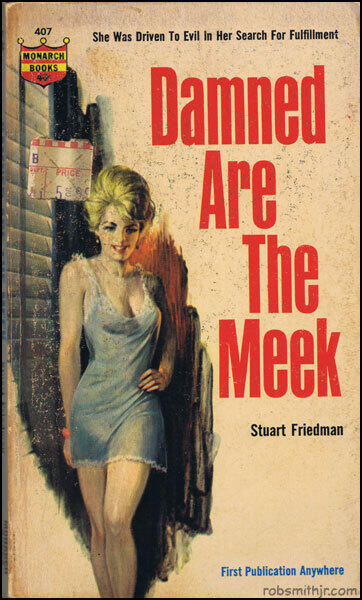 Damned are the Meek