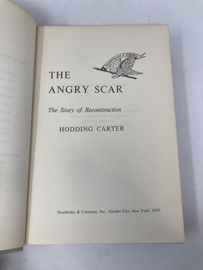 The Angry Scar: The Story of Reconstruction, 1865-1890