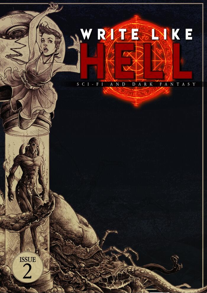 Write Like Hell: Dark Fantasy & Sci-Fi Anthology Vol. 2