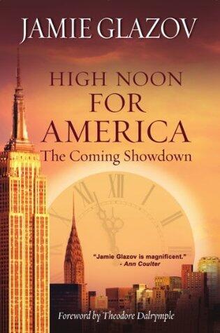High Noon for America: The Coming Showdown