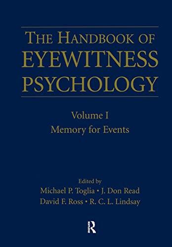 The Handbook of Eyewitness Psychology (Volume I): Memory for Events