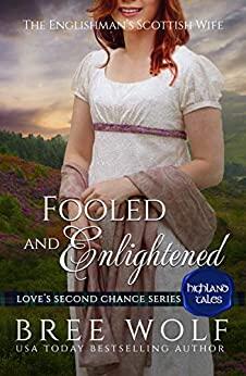 Fooled & Enlightened: The Englishman's Scottish Wife