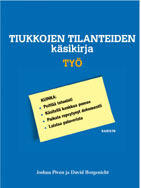 Tiukkojen tilanteiden käsikirja: Työ