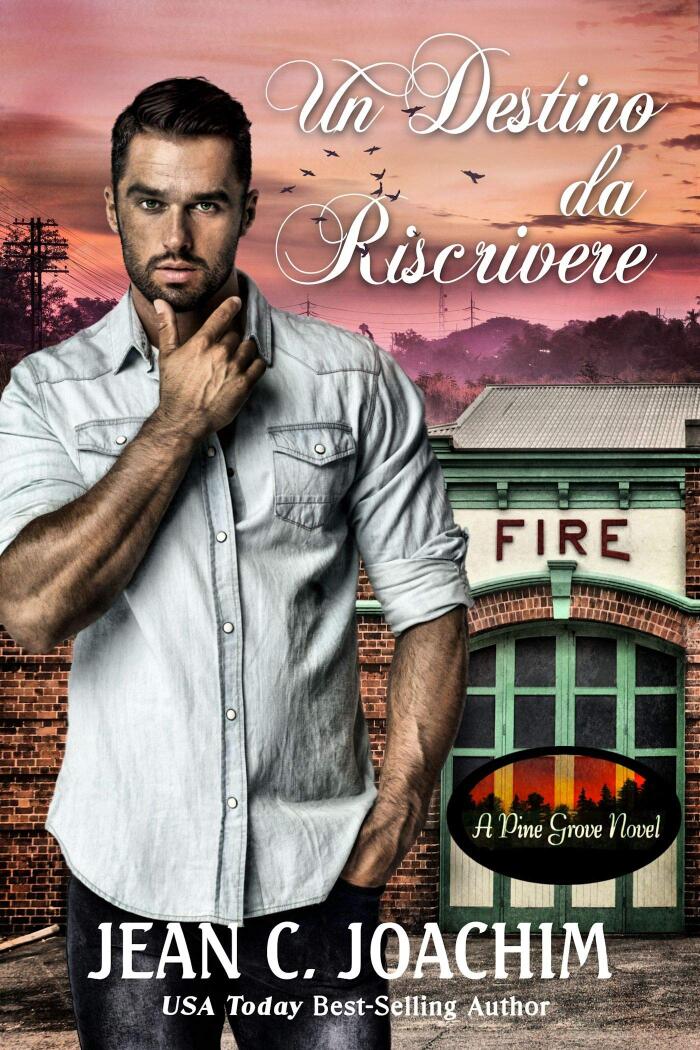 Un Destino da Riscrivere (Pine Grove (Ediizone Italiana) Vol. 6)