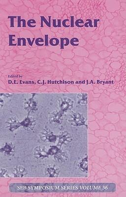 The Nuclear Envelope: SEB Symposium Series, Volume 56