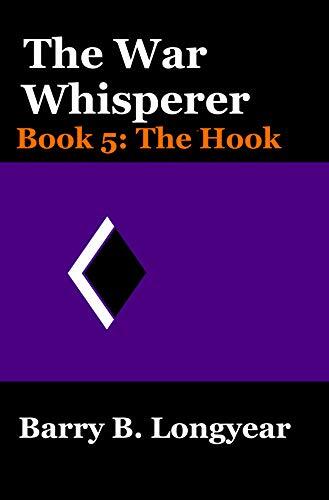 The War Whisperer: Book 5: The Hook