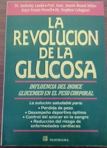 La revolucion de la glucosa
