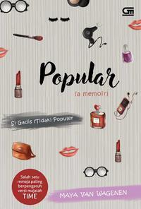 Popular (a Memoir) - Si Gadis (Tidak) Populer