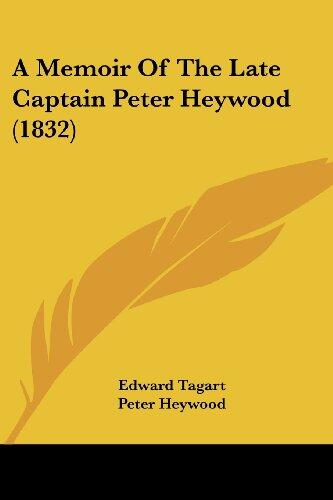 A Memoir Of The Late Captain Peter Heywood