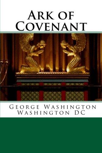 Ark of the Covenant and George Washington