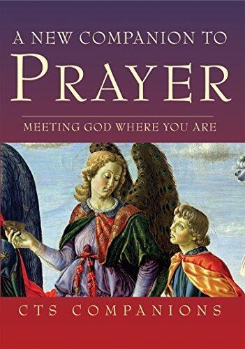 New Companion to Prayer: Meeting God where you are