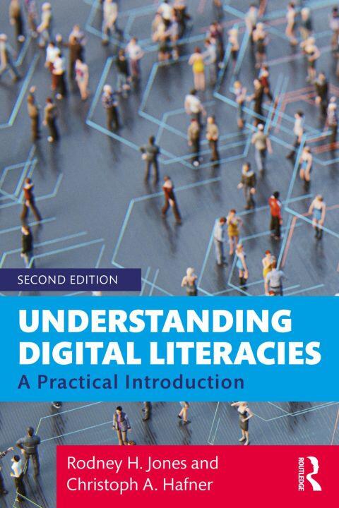 Understanding Digital Literacies: A Practical Introduction