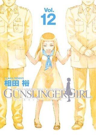 GUNSLINGER GIRL(12) (電撃コミックス)
