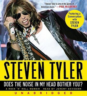 Does the Noise in My Head Bother You?: A Rock 'n' Roll Memoir