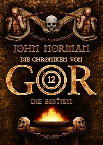 Die Chroniken von Gor 12: Die Bestien