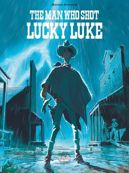 The Man Who Shot Lucky Luke