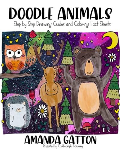 Doodle Animals: Step by Step Drawing Guides and Coloring Fact Sheets