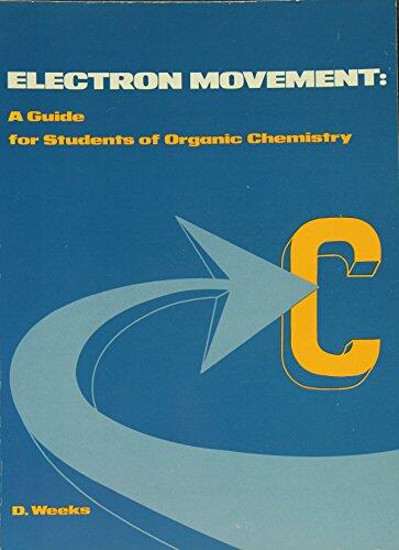 Electron Movement: A Guide for Students of Organic Chemistry