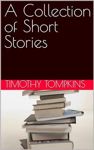 A Collection of Short Stories