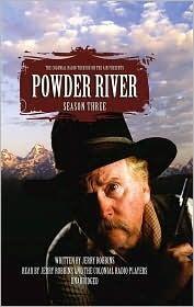 Powder River: A Radio Dramatization