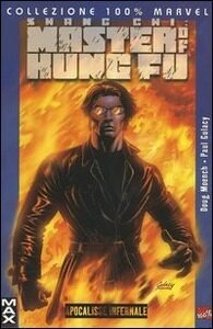 Shang Chi: Master of Kung Fu - Apocalisse Infernale