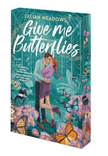 Give me butterflies