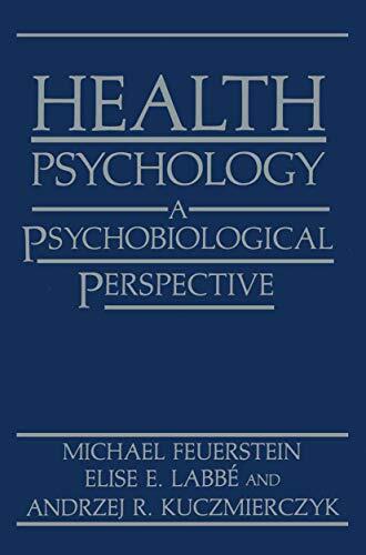 Health Psychology (A Psychobiological Perspective)