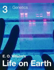 E.O. Wilson's Life on Earth Unit 3: Genetics