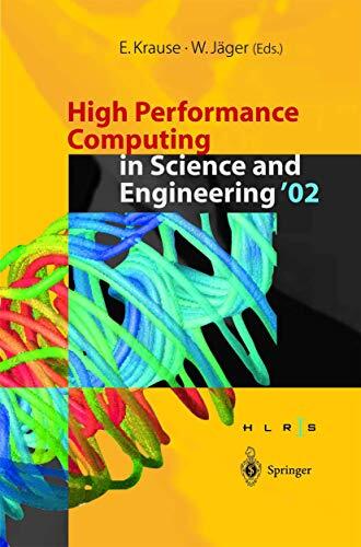 High Performance Computing in Science and Engineering 2002
