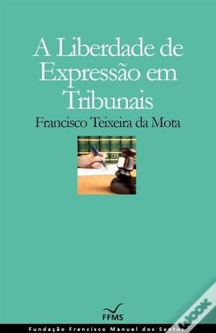 A Liberdade de Expressão em Tribunais