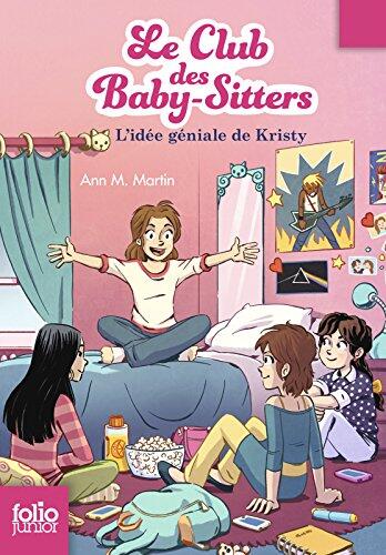 Le Club des Baby-Sitters (L'idée Géniale de Kristy)