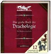Das Große Buch Der Drachologieein Bestimmungsbuch ; [12 Fantastische 3 D Drachen Modelle]