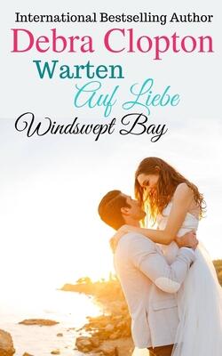 Warten Auf Liebe (Windswept Bay)