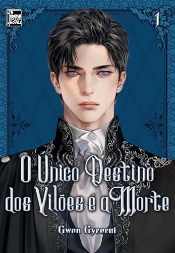 O Único Destino dos Vilões é a Morte: Livro 1