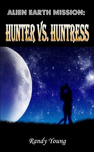 ALIEN EARTH MISSION: HUNTER VS. HUNTRESS