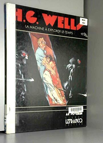 La Machine À Explorer Le Temps