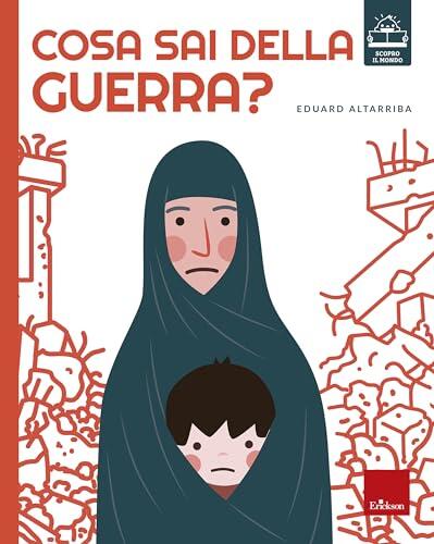 Cosa sai della guerra?