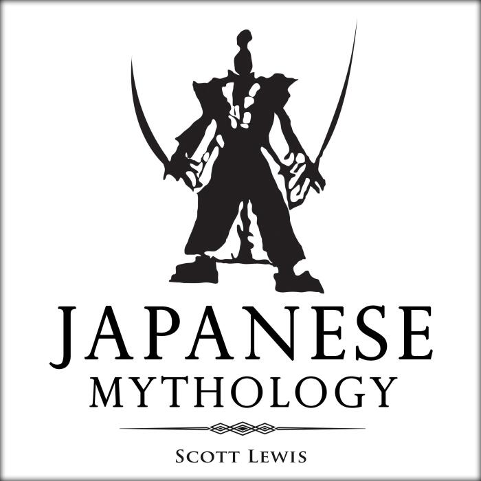 Japanese Mythology: Classic Stories of Japanese Myths, Gods, Goddesses, Heroes, and Monsters: Classical Mythology, Book 4