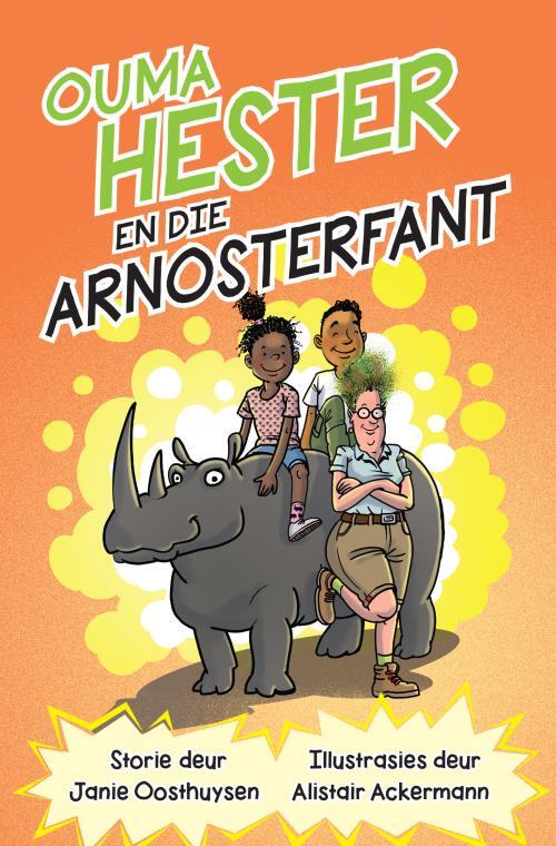 Ouma Hester en die arnosterfant