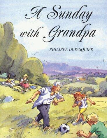 A Sunday with Grandpa