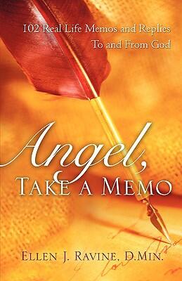 Angel, Take A Memo